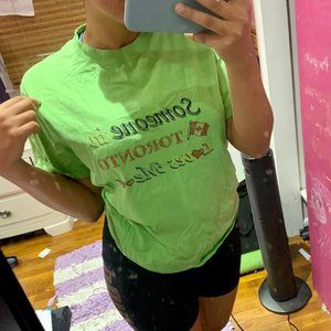 Someone in Toronto Loves Me T Shirt